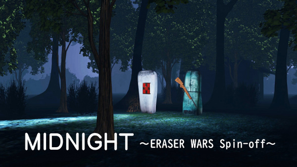 Midnight: Eraser Wars Spin-off