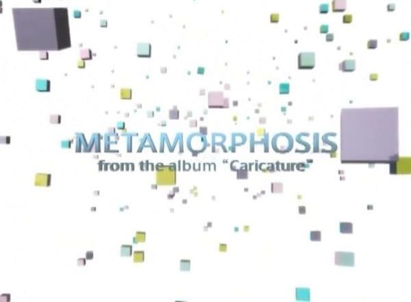 Metamorphosis