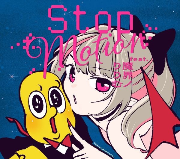 Stop Motion feat. Makaino Ririmu